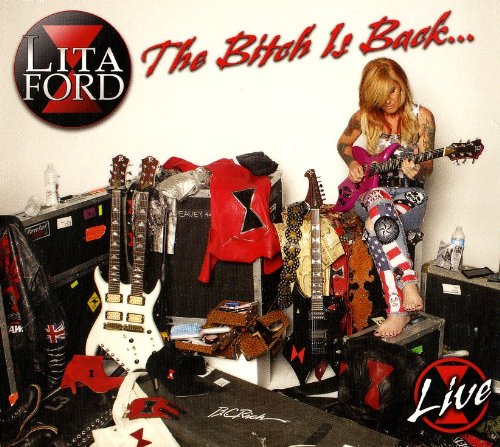 Lita Ford / The Bitch Is Back... Live
