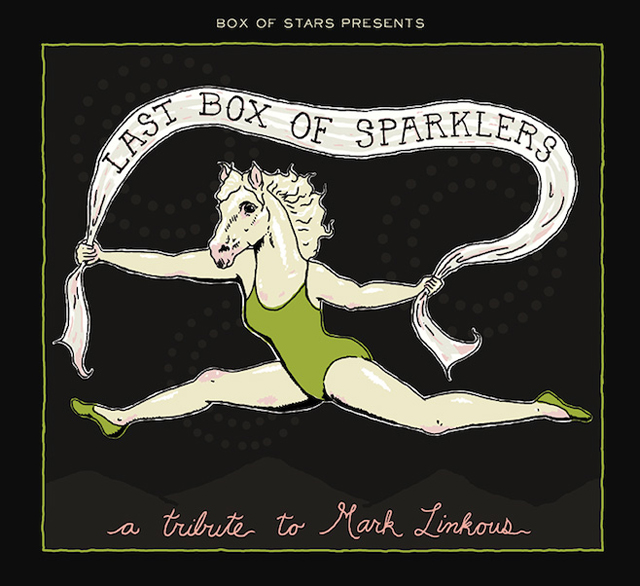 Box of Stars - Last Box of Sparklers, a tribute to Mark Linkous