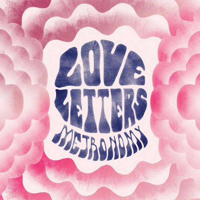 Metronomy / Love Letters