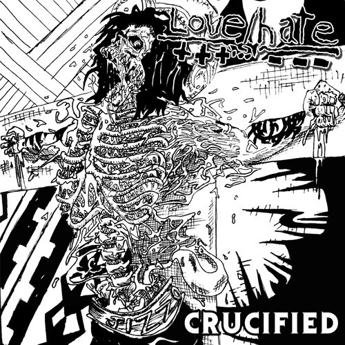 Love/Hate / Crucified