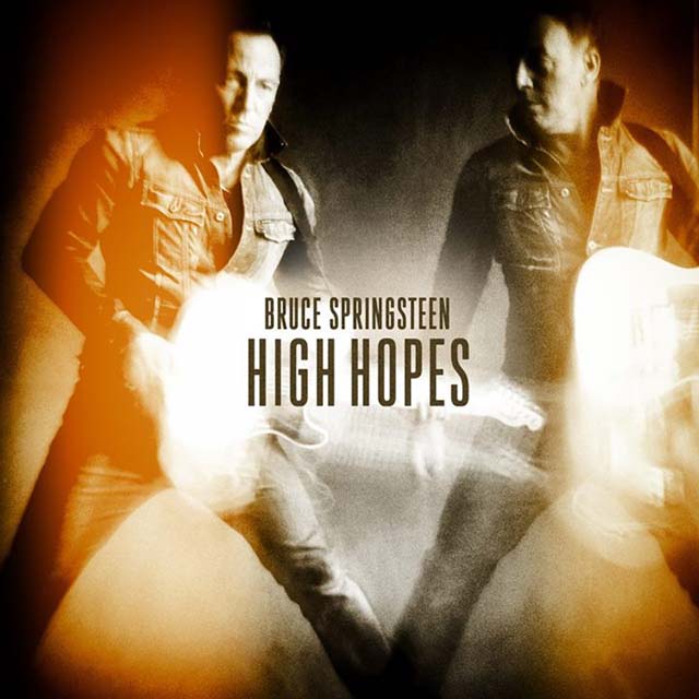 Bruce Springsteen / High Hopes