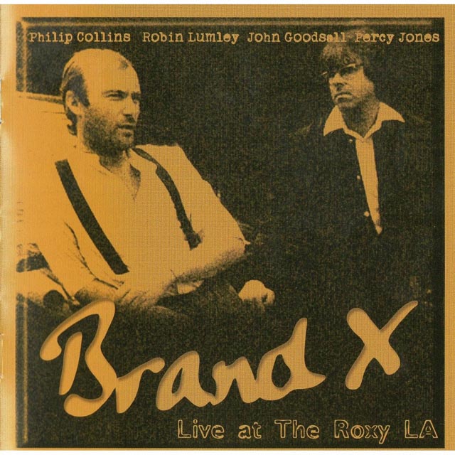 Brand X / Live at the Roxy La 1979