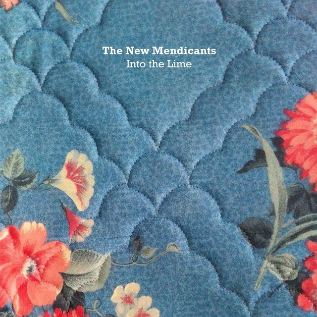 The New Mendicants / Into The Lime
