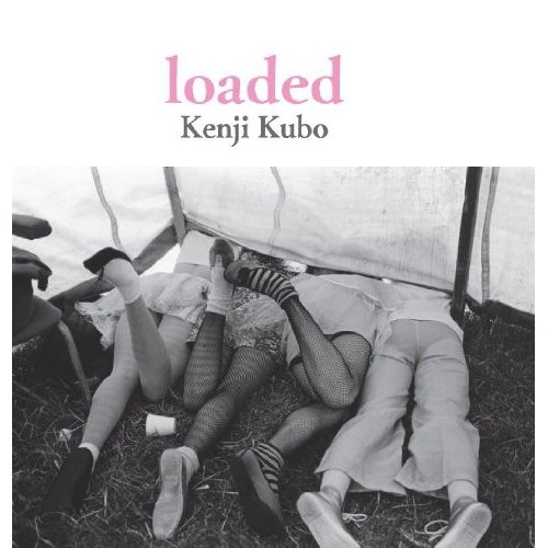 久保憲司写真集『loaded(ローデッド)』