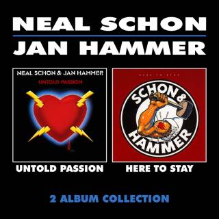 Neal Schon & Jan Hammer / Untold Passion & Here to Stay