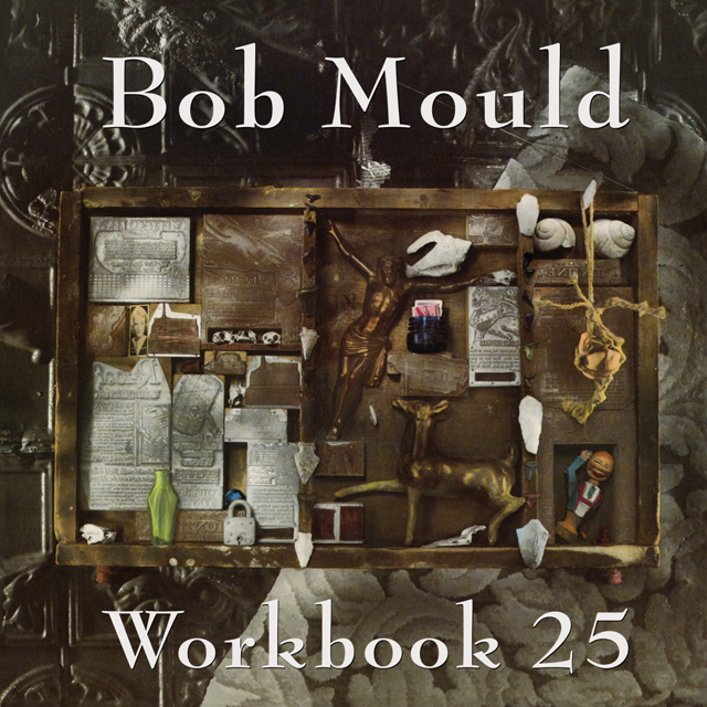 Bob Mould / Workbook 25