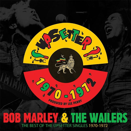 Bob Marley & The Wailers / The Best of The Upsetter Singles 1970-1972