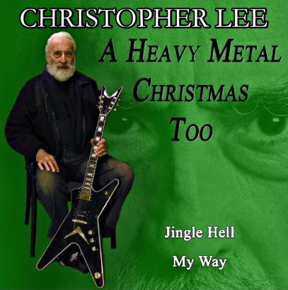 Christopher Lee / A Heavy Metal Christmas Too