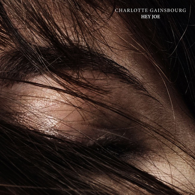 Charlotte Gainsbourg / Hey Joe