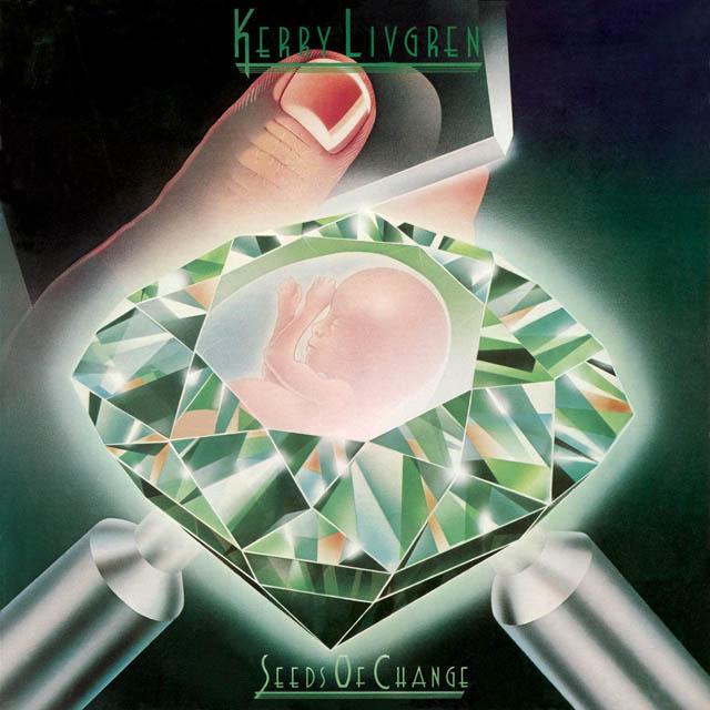 Kerry Livgren / Seeds of Change