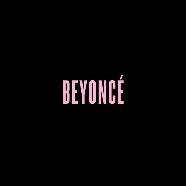 Beyonce / Beyonce