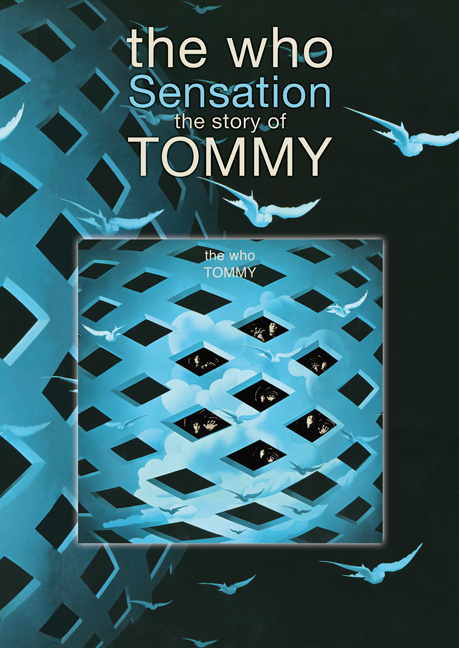 The Who / Sensation: The Story Of Tommy