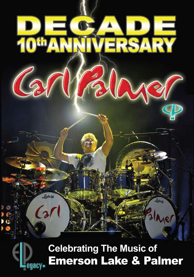 Carl Palmer / Decade: 10th Anniversary Celebrating the Music of