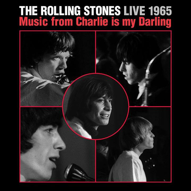 The Rolling Stones / Live 1965: Music From Charlie is my Darling