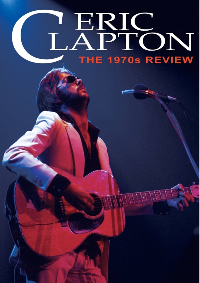 Eric Clapton / 1970s Review