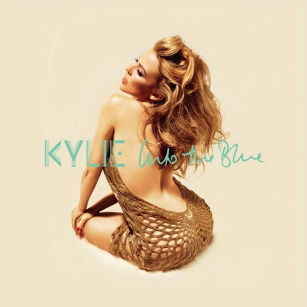 Kylie Minogue / Into The Blue