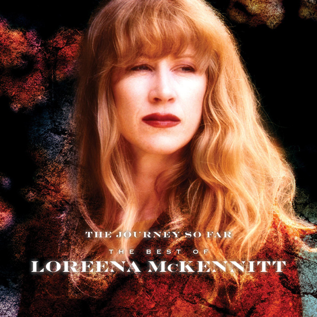 Loreena McKennitt / The Journey So Far - The Best of