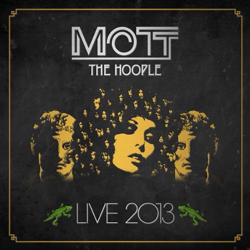 Mott The Hoople / Live 2013