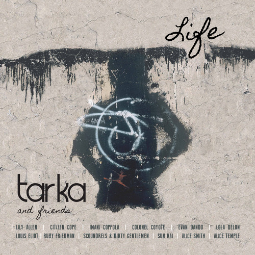 VA / Tarka And Friends: Life