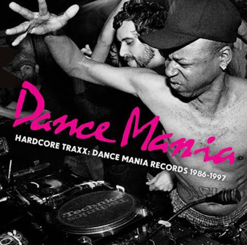 VA / Dance Mania Hardcore Traxx: Dance Mania Records 1986-1997