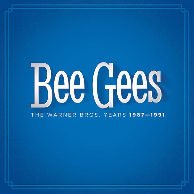 Bee Gees / The Warner Bros. Years 1987-1991
