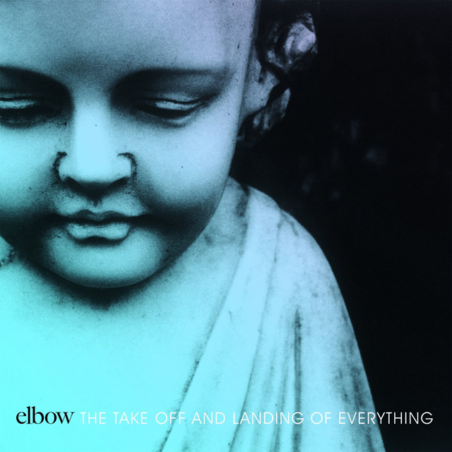 Elbow / The Take Off and Landing of Everything