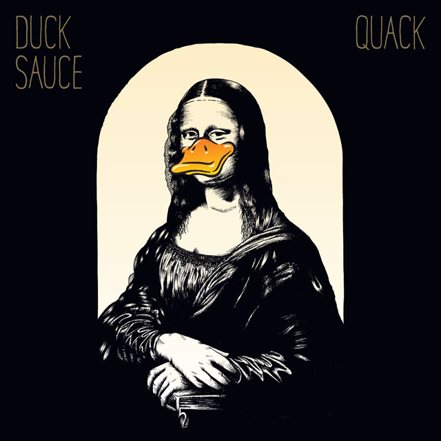 Duck Sauce / Quack