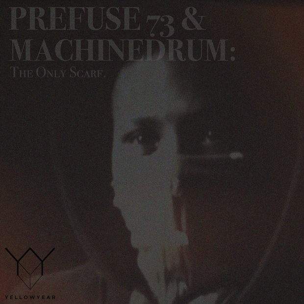 Prefuse 73 & Machinedrum / The Only Scarf