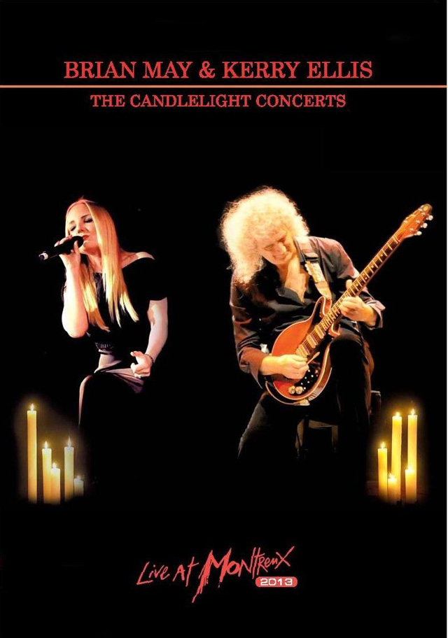 Brian May and Kerry Ellis / The CandleLight Concerts - Live At Montreux 2013