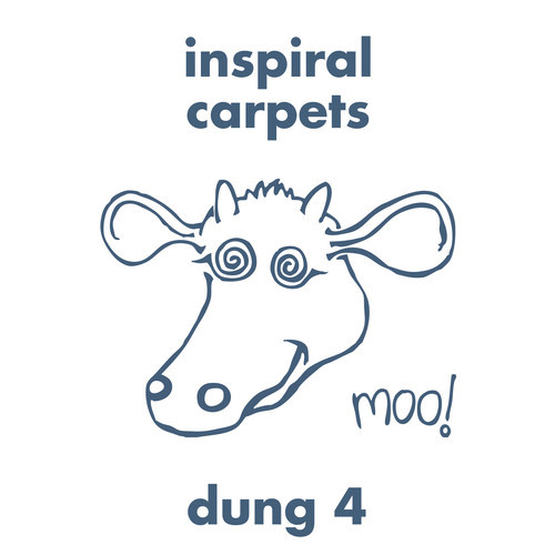 Inspiral Carpets / Dung 4 - Expanded Edition