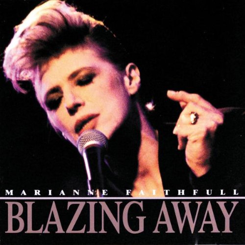 Marianne Faithfull / Blazing Away