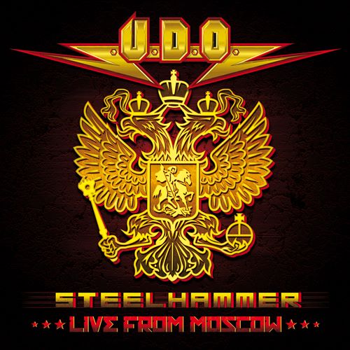 U.D.O. / Steelhammer - Live From Moscow