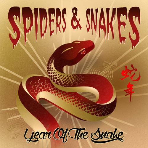 SPIDERS & SNAKES / Year Of The Snake