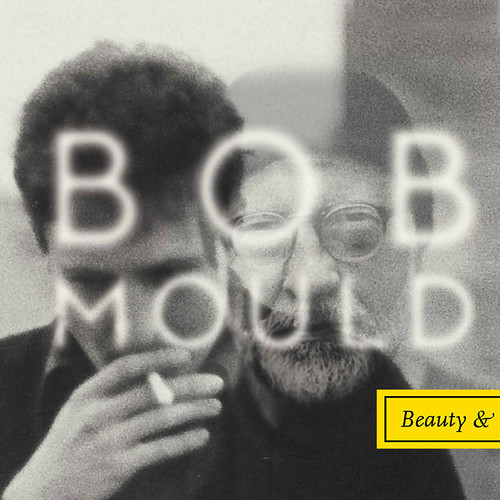 Bob Mould / Beauty & Ruin