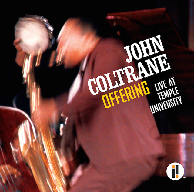 John Coltrane / Offering: Live At Temple University