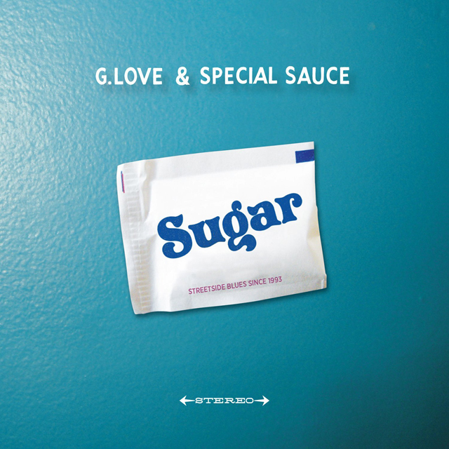 G. Love and Special Sauce / Sugar
