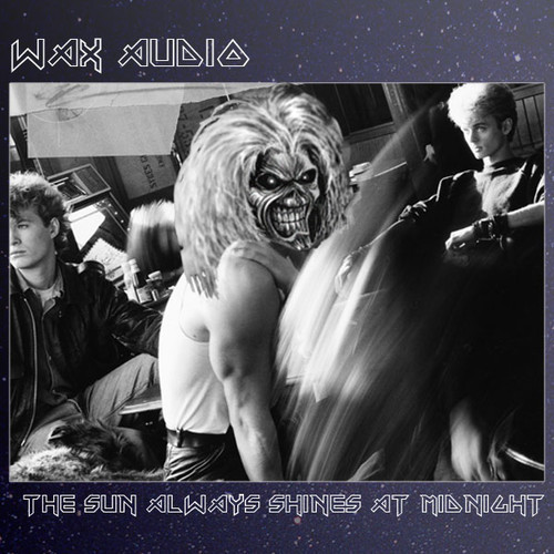 The Sun Always Shines At Midnight (Iron Maiden + A-ha)