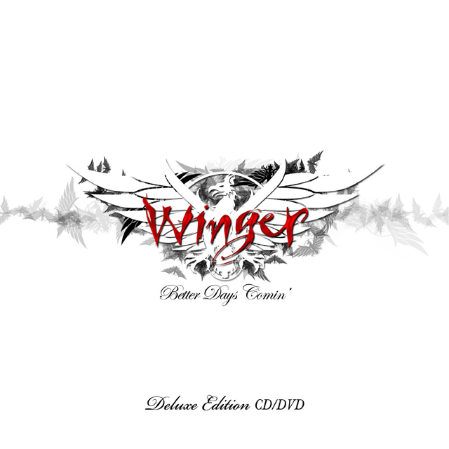 Winger / Better Days Comin'