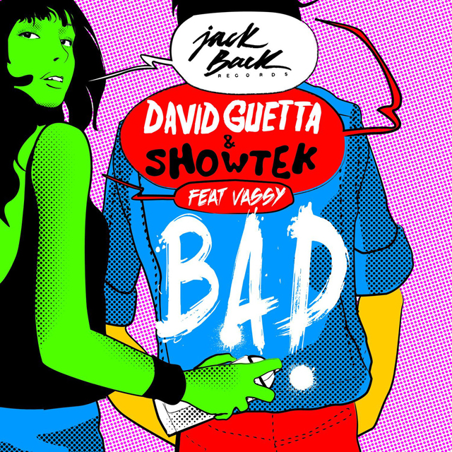 David Guetta & Showtek - Bad ft. Vassy