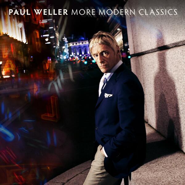 Paul Weller / More Modern Classics