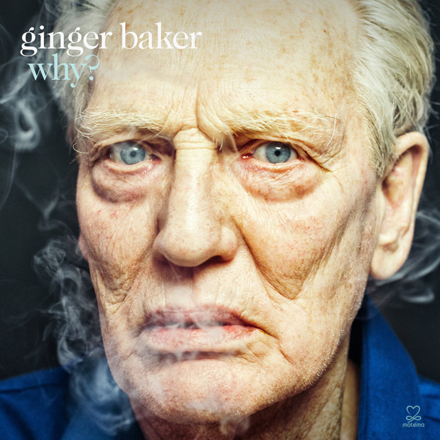 Ginger Baker / Why?