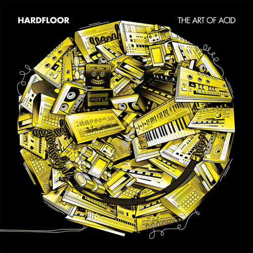 Hardfloor / Art Of Acid