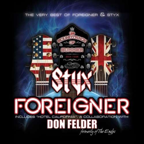 Styx and Foreigner / The Soundtrack of Summer
