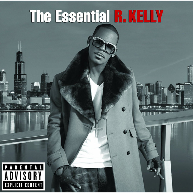 R. Kelly / The Essential R. Kelly