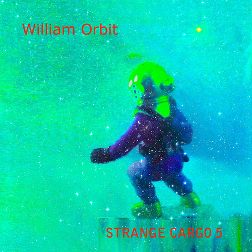 William Orbit / Strange Cargo 5