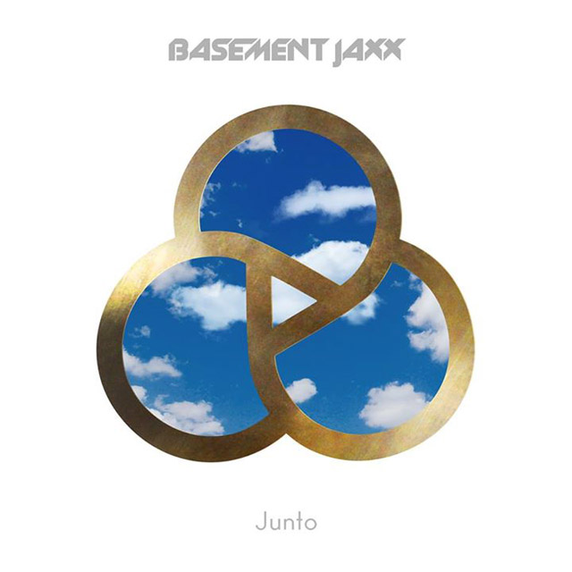 Basement Jaxx / Junto