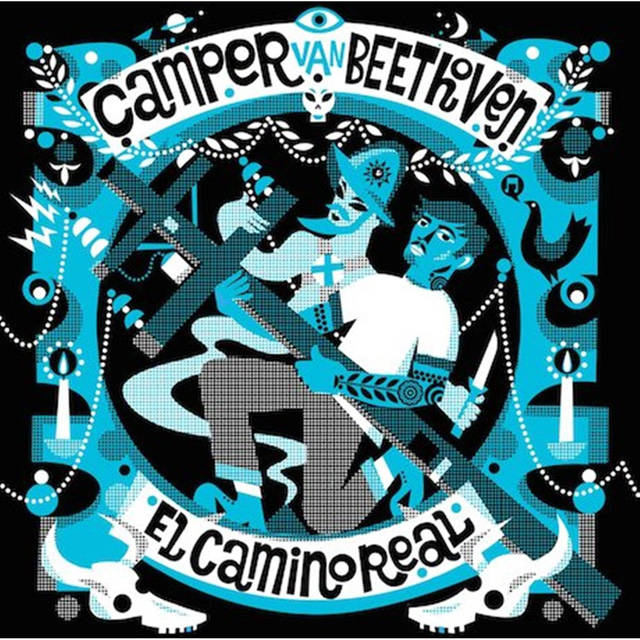 Camper Van Beethoven / El Camino Real