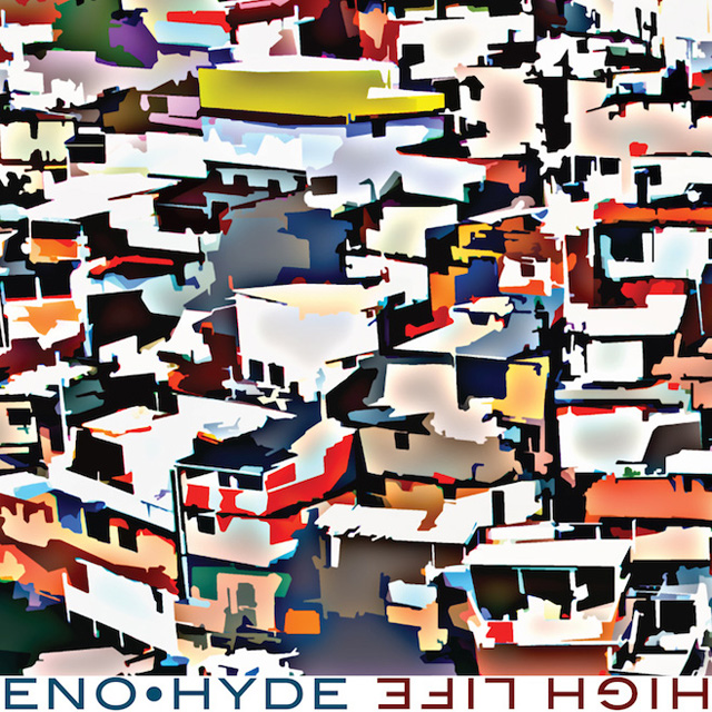 Eno・Hyde / High Life