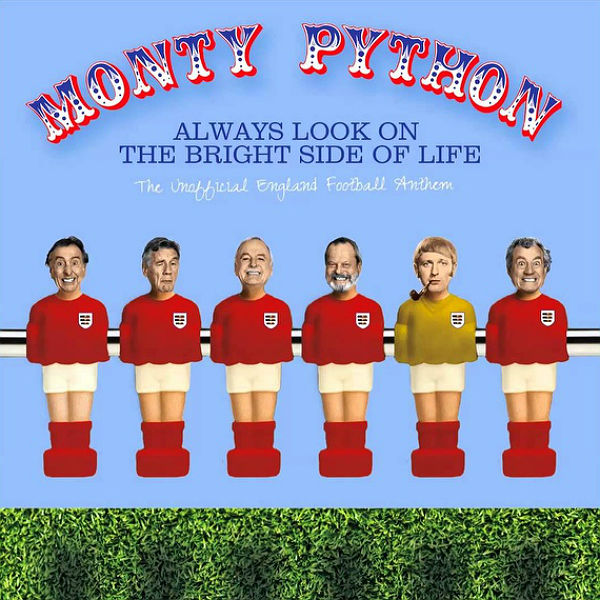 Monty Python / Always Look On The Bright Side Of Life (The Unofficial England Football Anthem)