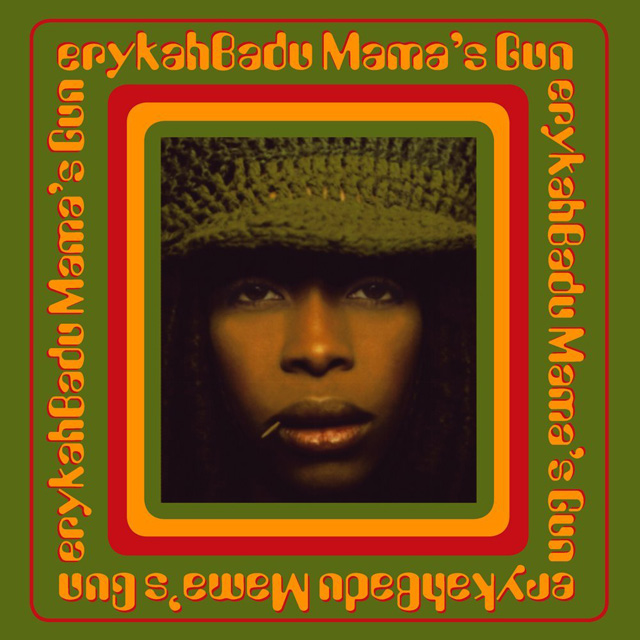 Erykah Badu / Mama's Gun